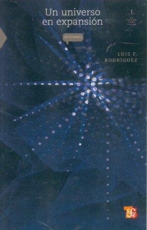 UNIVERSO EN EXPANSIÓN, UN | 9789681676971 | RODRIGUEZ, LUIS F.