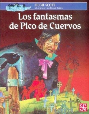 FANTASMAS DE PICO DE CUERVOS, LOS | 9789681658762 | SCOTT, HUGH