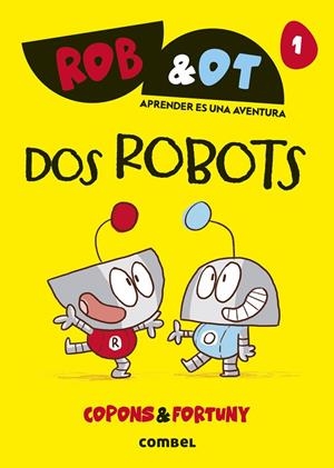 DOS ROBOTS | 9788411582001 | COPONS RAMON, JAUME