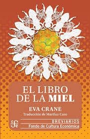 EL LIBRO DE LA MIEL | 9786071688781 | CRANE, EVA