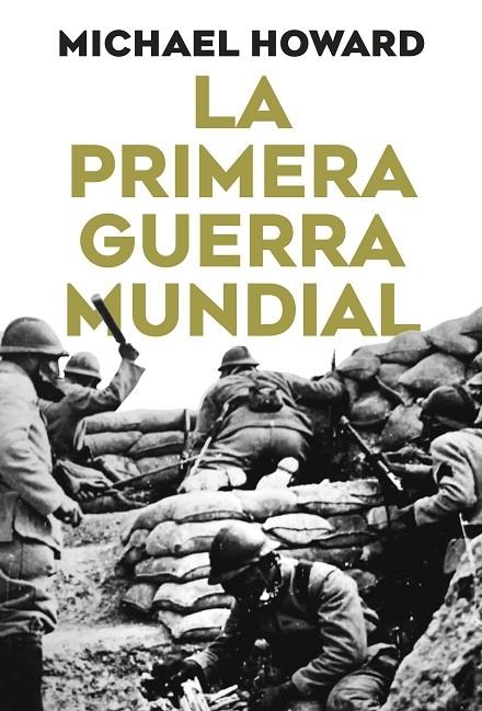 LA PRIMERA GUERRA MUNDIAL | 9788491998419 | HOWARD, MICHAEL