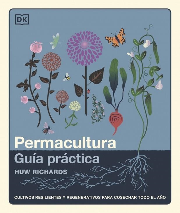 PERMACULTURA: GUÍA PRÁCTICA | 9780241804629 | RICHARDS, HUW