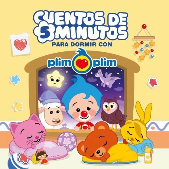 PLIM PLIM - CUENTOS DE 5 MINUTOS PARA DORMIR CON PLIM PLIM (EDICIÓN DE ESPAÑA) | 9788448872670 | VARIOS AUTORES