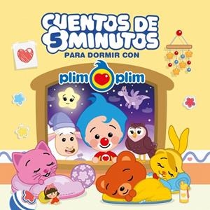 PLIM PLIM - CUENTOS DE 5 MINUTOS PARA DORMIR CON PLIM PLIM (EDICIÓN DE ESPAÑA) | 9788448872670 | VARIOS AUTORES