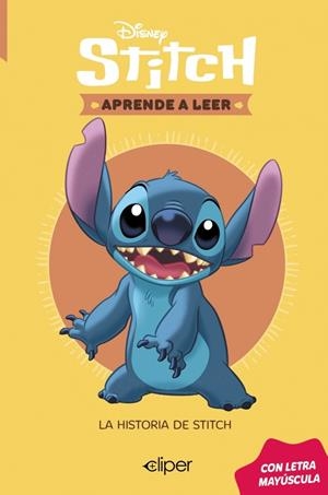 DISNEY. APRENDE A LEER CON LETRA MAYÚSCULA - LA HISTORIA DE STITCH | 9788419487643 | DISNEY