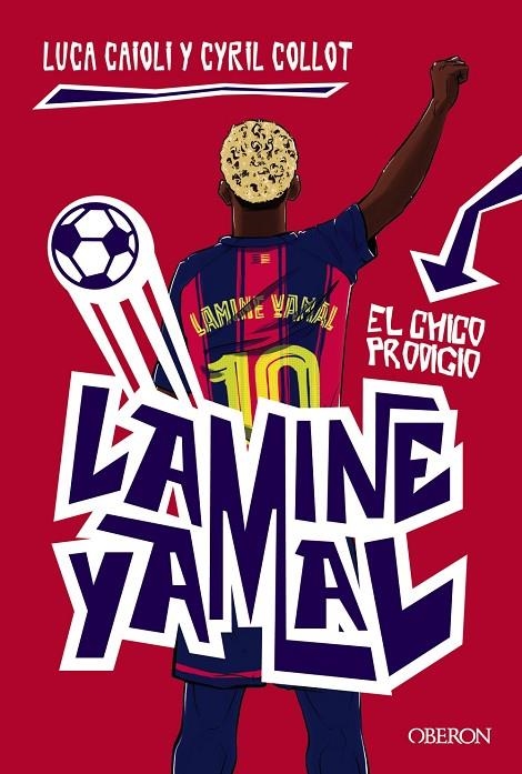 LAMINE YAMAL. EL CHICO PRODIGIO | 9791387775131 | CAIOLI, LUCA/COLLOT, CYRIL