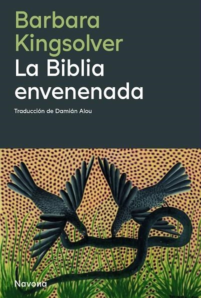 LA BIBLIA ENVENENADA | 9788410180789 | KINGSOLVER, BARBARA