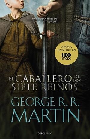 EL CABALLERO DE LOS SIETE REINOS (CANCIÓN DE HIELO Y FUEGO) | 9788466375719 | MARTIN, GEORGE R. R.