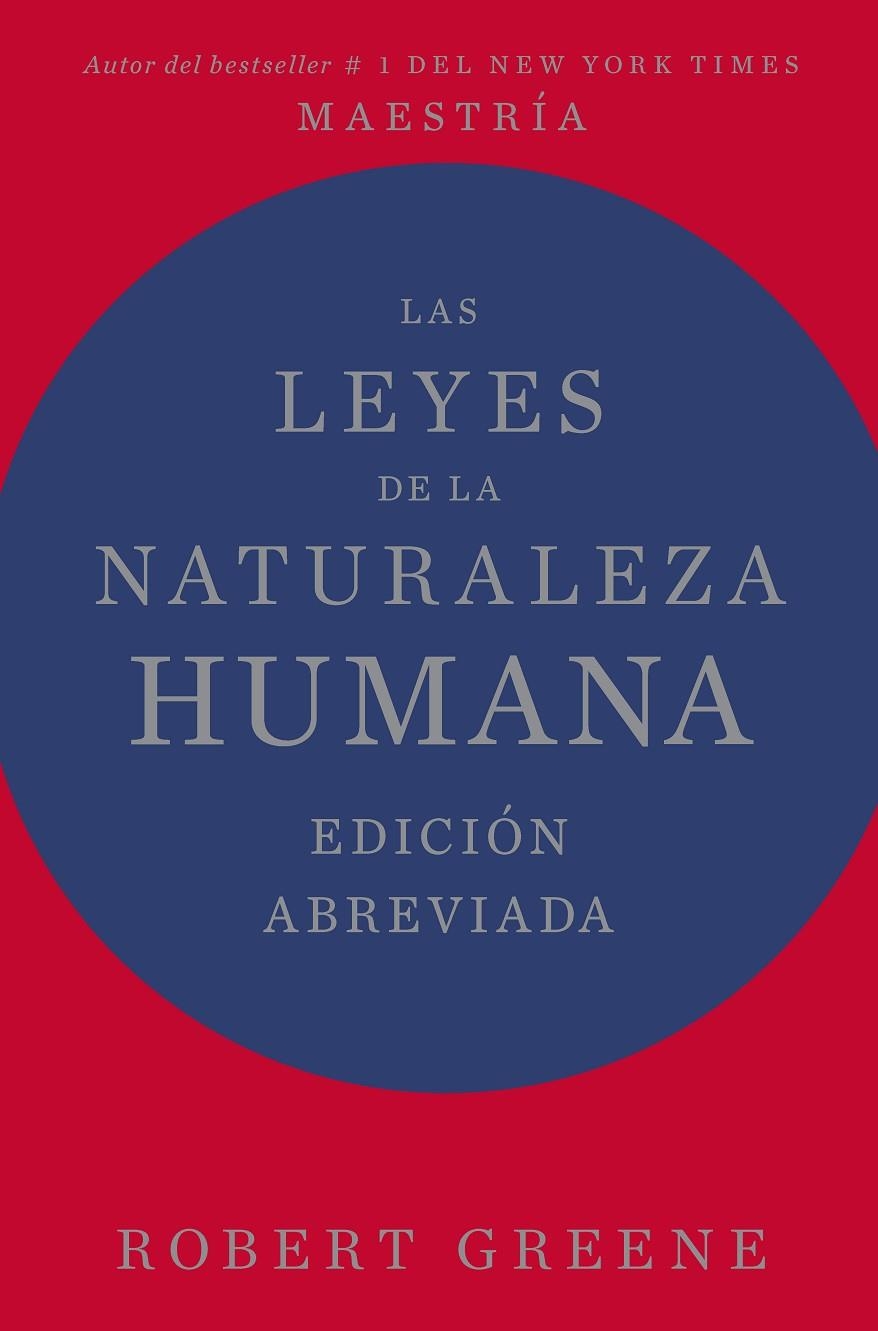LAS LEYES DE LA NATURALEZA HUMANA. EDICIÓN ABREVIADA | 9788410121461 | GREENE, ROBERT