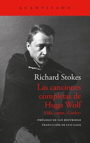 LAS CANCIONES COMPLETAS DE HUGO WOLF | 9788419958914 | STOKES, RICHARD