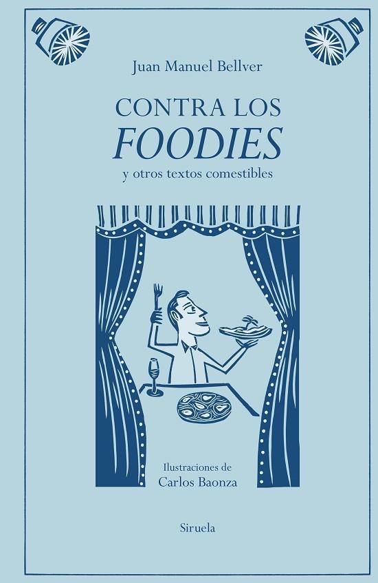 CONTRA LOS FOODIES | 9791387688776 | BELLVER, JUAN MANUEL