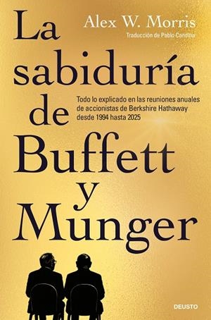 LA SABIDURÍA DE BUFFETT Y MUNGER | 9788423440160 | MORRIS, ALEX W.
