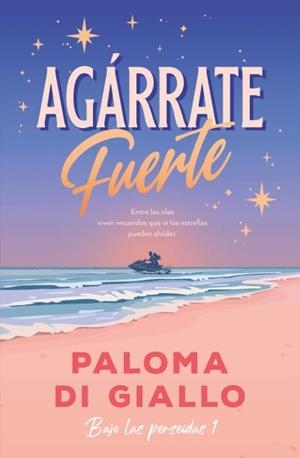 AGÁRRATE FUERTE | 9788410391345 | DI GIALLO, PALOMA