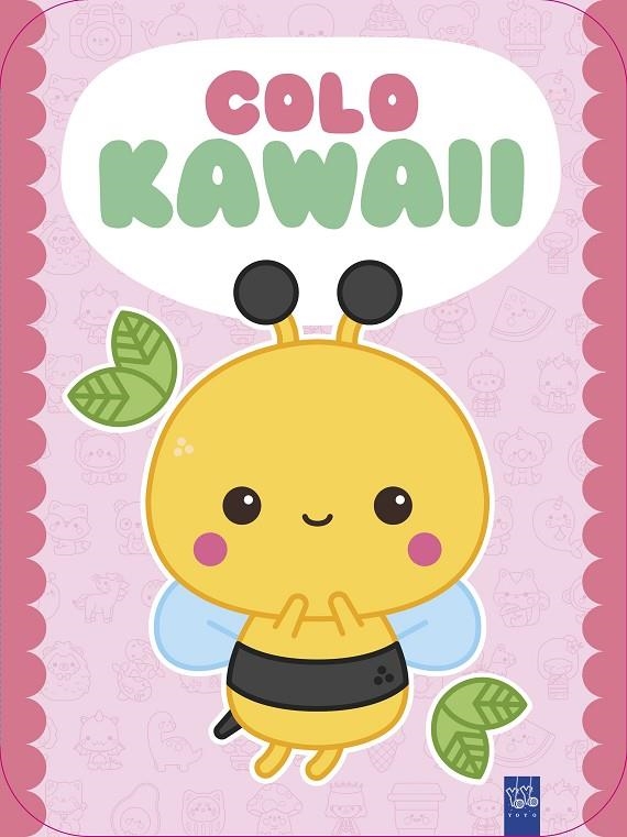 COLO KAWAII. ABEJA | 9788408312024 | YOYO
