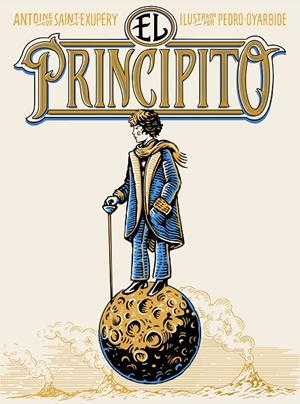 EL PRINCIPITO (EDICIÓN RÚSTICA) | 9791387761622 | SAINT-EXUPÉRY, ANTOINE DE/OYARBIDE, PEDRO