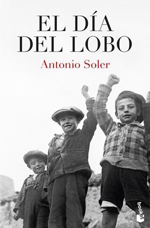 EL DÍA DEL LOBO | 9788467081190 | SOLER, ANTONIO