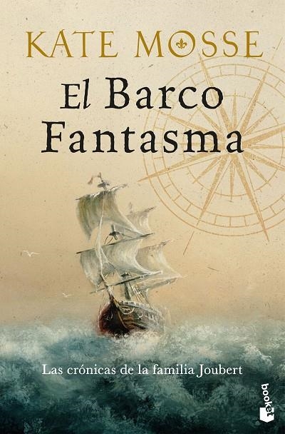EL BARCO FANTASMA (LAS CRÓNICAS DE LA FAMILIA JOUBERT, 3) | 9788408317302 | MOSSE, KATE