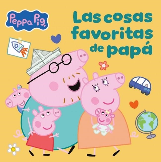 PEPPA PIG. UN CUENTO - LAS COSAS FAVORITAS DE PAPÁ | 9788448873080 | HASBRO