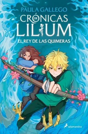 EL REY DE LAS QUIMERAS (CRÓNICAS DE LILIUM 2) | 9788419868398 | GALLEGO, PAULA