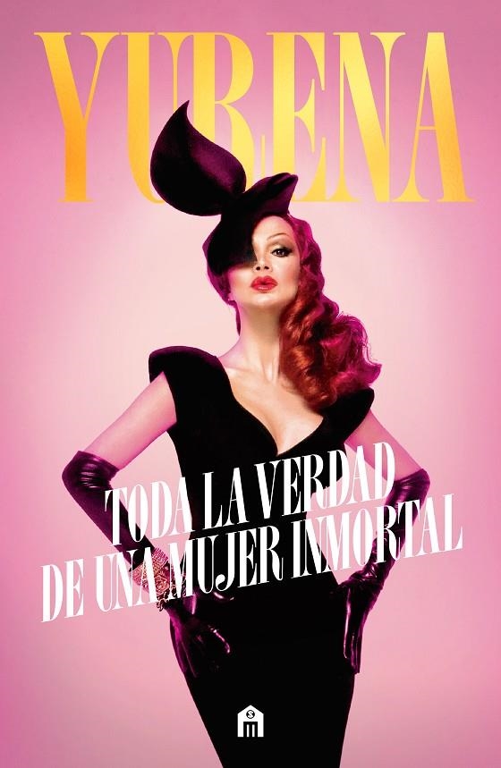 YURENA. TODA LA VERDAD DE UNA MUJER INMORTAL | 9791259577474 | YURENA