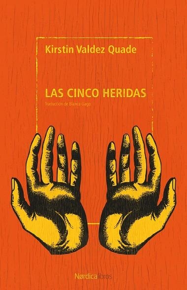 LAS CINCO HERIDAS | 9791387922405 | VALDEZ QUADE, KIRSTIN