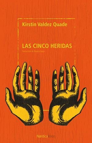 LAS CINCO HERIDAS | 9791387922405 | VALDEZ QUADE, KIRSTIN
