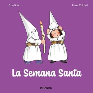 LA SEMANA SANTA | 9788424676896 | NUÑO, FRAN