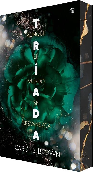 AUNQUE EL MUNDO SE DESVANEZCA (TRÍADA 2) | 9788410479456 | S. BROWN, CAROL