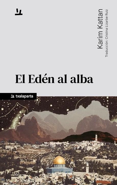 EL EDÉN AL ALBA | 9788410246867 | KATTAN, KARIM