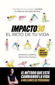 IMPACTO30.EL RETO DE TU VIDA | 9791259575227 | FITNESS, ROMANO
