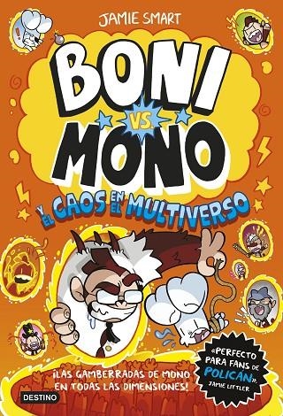 BONI VS. MONO 7. BONI VS. MONO Y EL CAOS EN EL MULTIVERSO | 9788408317203 | SMART, JAMIE