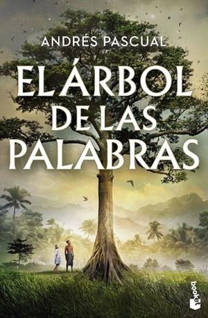 EL ÁRBOL DE LAS PALABRAS | 9788467081138 | PASCUAL, ANDRÉS