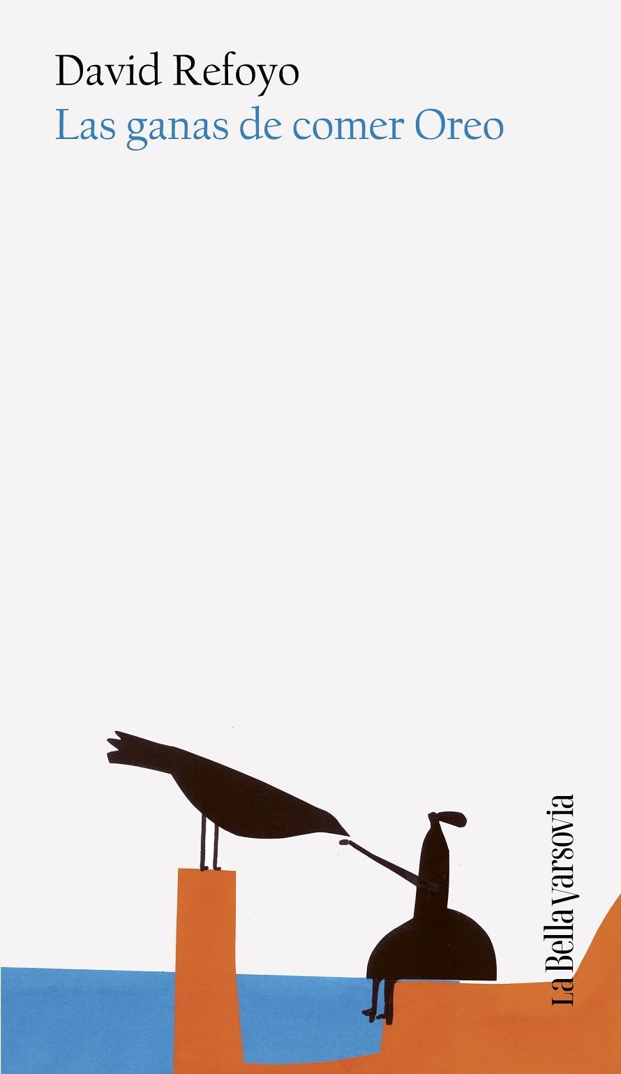 LAS GANAS DE COMER OREO | 9788433949189 | REFOYO, DAVID