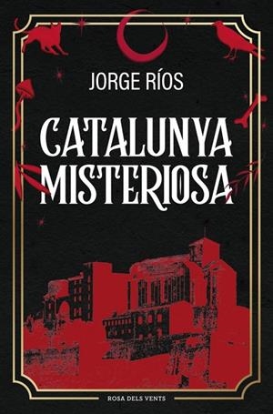 CATALUNYA MISTERIOSA | 9788410256620 | RÍOS, JORGE