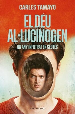 EL DÉU AL·LUCINOGEN | 9788410256859 | TAMAYO, CARLES