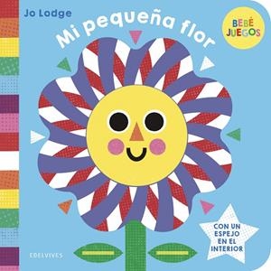 MI PEQUEÑA FLOR | 9788414063811 | LODGE, JO