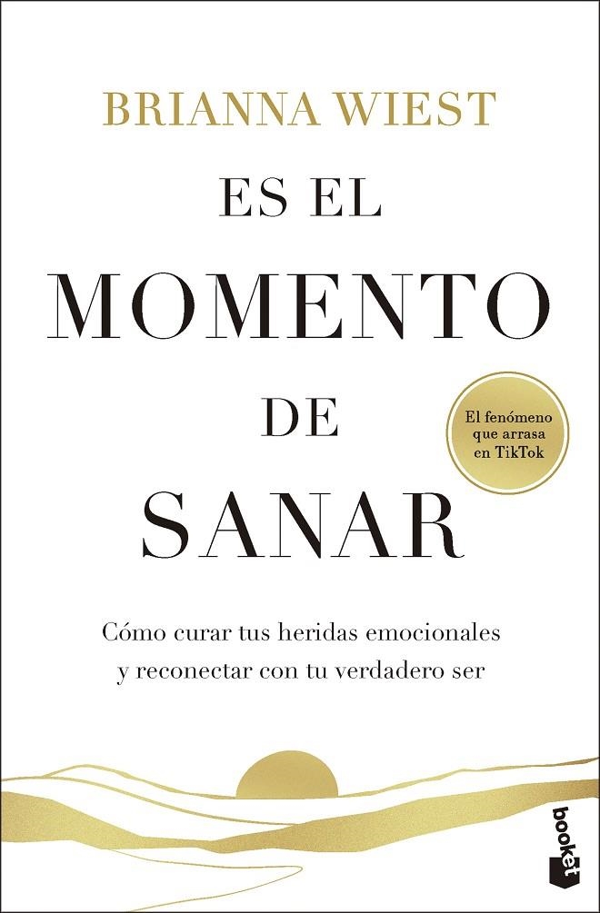 ES EL MOMENTO DE SANAR | 9788408316817 | WIEST, BRIANNA
