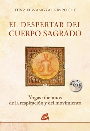 EL DESPERTAR DEL CUERPO SAGRADO | 9788484453611 | WANGYAL RINPOCHE, TENZIN