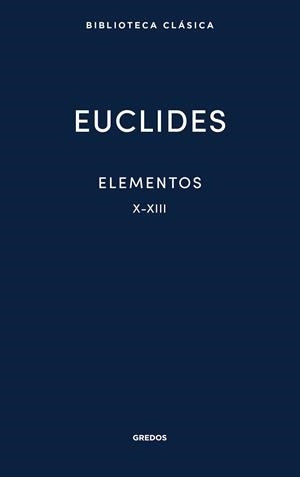 ELEMENTOS X-XIII | 9791387896249 | DE ALEJANDRÍA, EUCLIDES