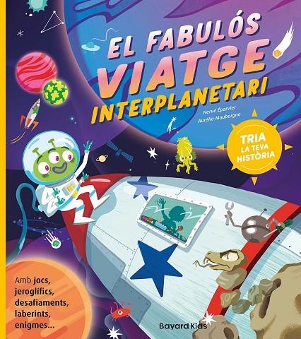 EL FABULÓS VIATGE INTERPLANETARI | 9791399025910 | ÉPARVIER, HERVÉ/MAUBORGNE, AURÉLIE
