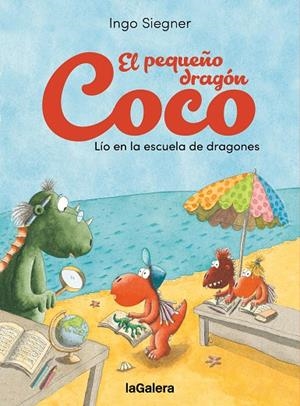 EL PEQUEÑO DRAGÓN COCO. LÍO EN LA ESCUELA DE DRAGONES | 9788424676643 | SIEGNER, INGO
