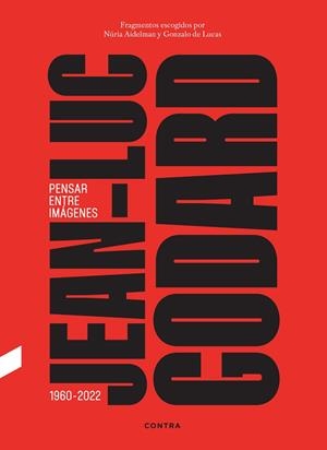 JEAN-LUC GODARD. PENSAR ENTRE IMÁGENES | 9788410045415 | DE LUCAS, GONZALO/AIDELMAN FELDMAN, NÚRIA