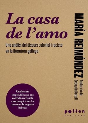 LA CASA DE L'AMO | 9788410255357 | REIMÓNDEZ, MARIA