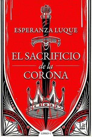 EL SACRIFICIO DE LA CORONA | 9788411329767 | LUQUE, ESPERANZA