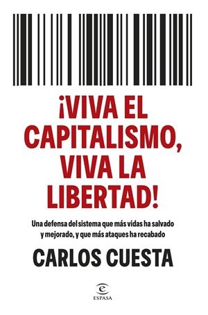 ¡VIVA EL CAPITALISMO, VIVA LA LIBERTAD! | 9788467080902 | CUESTA, CARLOS