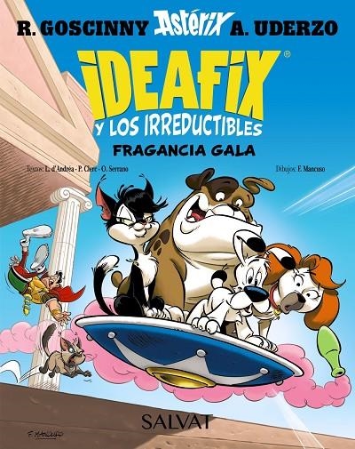 IDEAFIX Y LOS IRREDUCTIBLES, 8. FRAGANCIA GALA | 9788469644034 | GOSCINNY, RENÉ/D'ANDRÉA, LISON/CLERC, PHILIPPE/SERRANO, OLIVIER