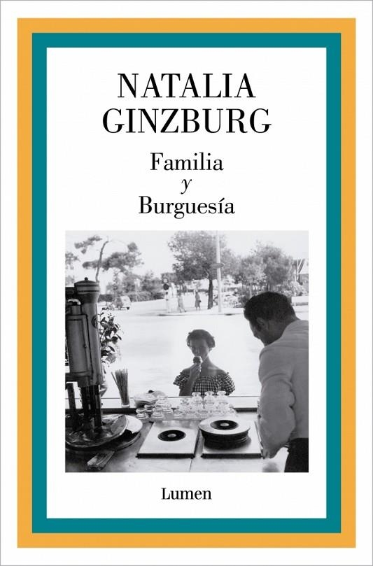 FAMILIA Y BURGUESÍA | 9788426433305 | GINZBURG, NATALIA