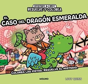 RESUELVE Y COLOREA - RESUELVE Y COLOREA. EL CASO DEL DRAGÓN ESMERALDA | 9788427254961 | QUINN, LUCY