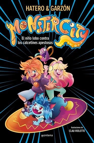 MONSTERCITY 1 - EL NIÑO LOBO CONTRA LOS CALCETINES APESTOSOS | 9791387598488 | RUIZ GARZÓN, RICARD/HATERO, JOSAN