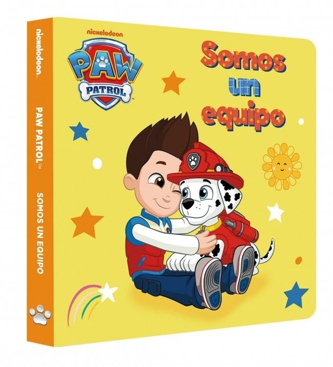 PAW PATROL | PATRULLA CANINA. LIBRO DE CARTÓN - SOMOS UN EQUIPO | 9788448872755 | NICKELODEON